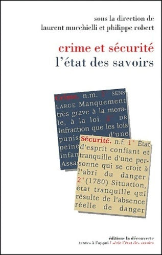 Crime et sécurité : L'état des savoirs - Laurent Mucchielli - Livre