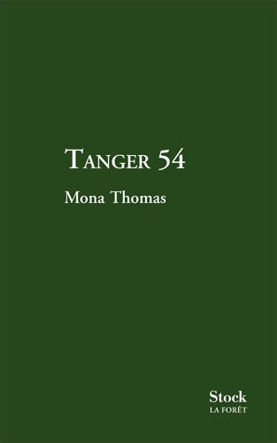 Tanger 54 - Mona Thomas - Livre