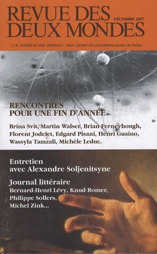Revue des deux mondes  Décembre 2007 : Rencontre pour une fin d'année - Collectif - Livre