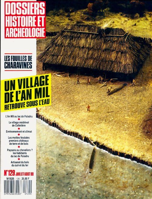 Dossiers histoire et archéologie n°129 : Un village de l'an mil retrouvé sous l'eau - Collectif - Livre