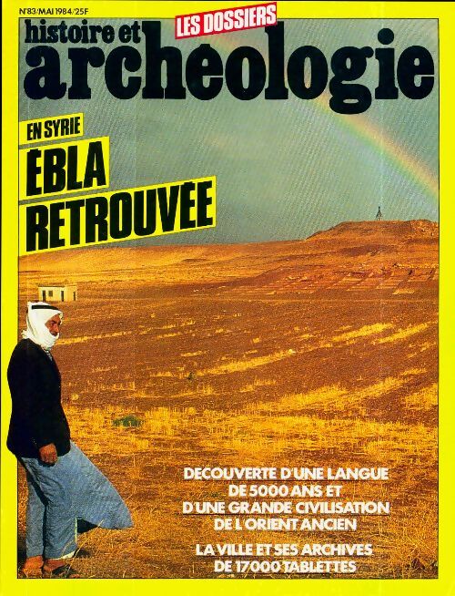 Dossiers histoire et archéologie n°83 : Ebla retrouvée - Collectif - Livre