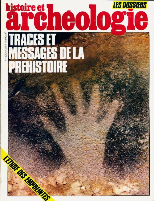 Dossiers histoire et archéologie n°90 : Traces et messages de la préhistoire - Collectif - Livre