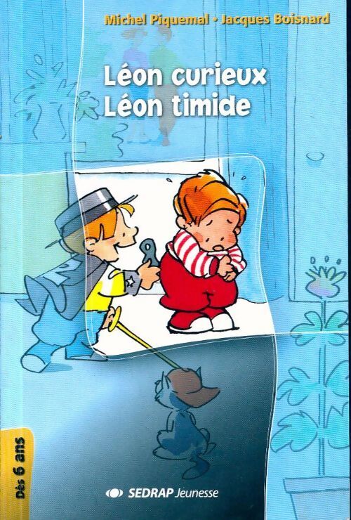 Léon curieux / Léon timide - Michel Piquemal - Livre