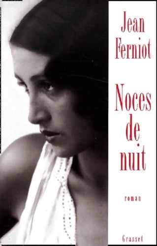 Noces de nuit - Jean Ferniot - Livre