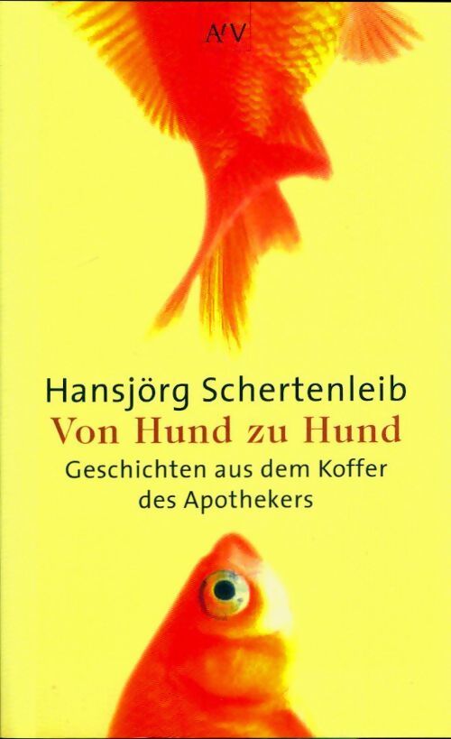 Von hund zu hund - Hansjörg Schertenleib - Livre