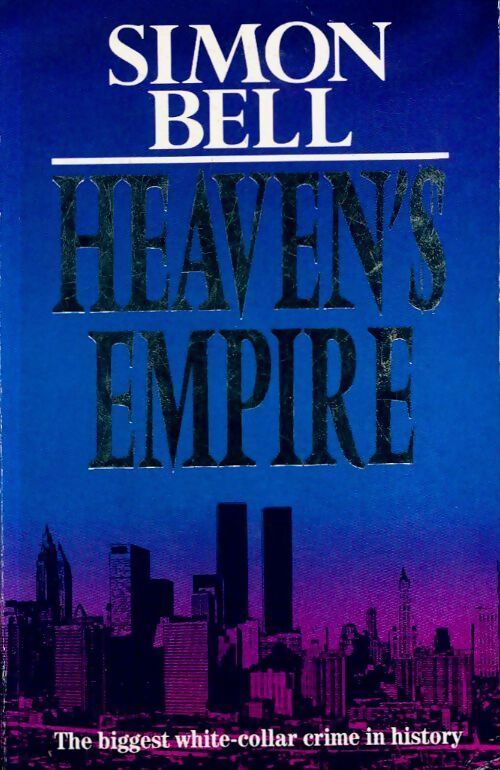 Heaven's empire - Simon Bell - Livre