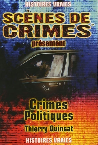 Crimes politiques - Thierry Quinsat - Livre