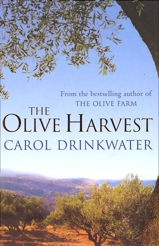 The olive harvest - Carol Drinkwater - Livre
