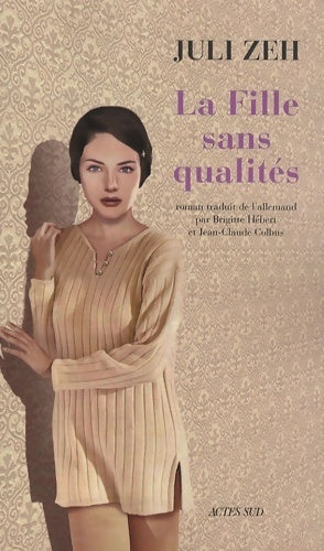 La fille sans qualités - Julie Zeh - Livre