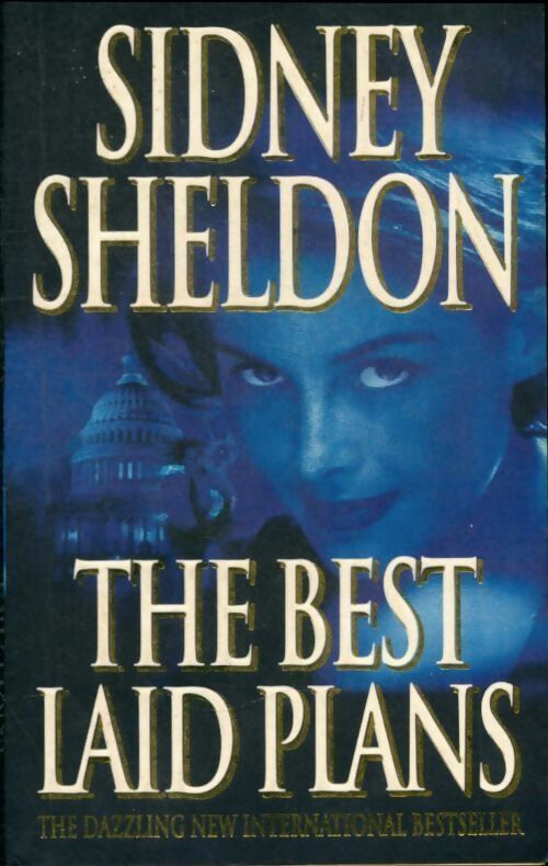 The best laid plans - Sidney Sheldon - Livre