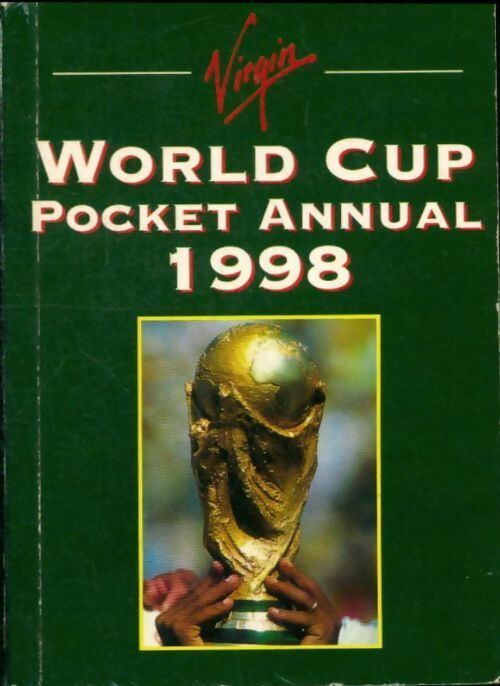 Virgin world cup pocket annual 1998 - Collectif - Livre