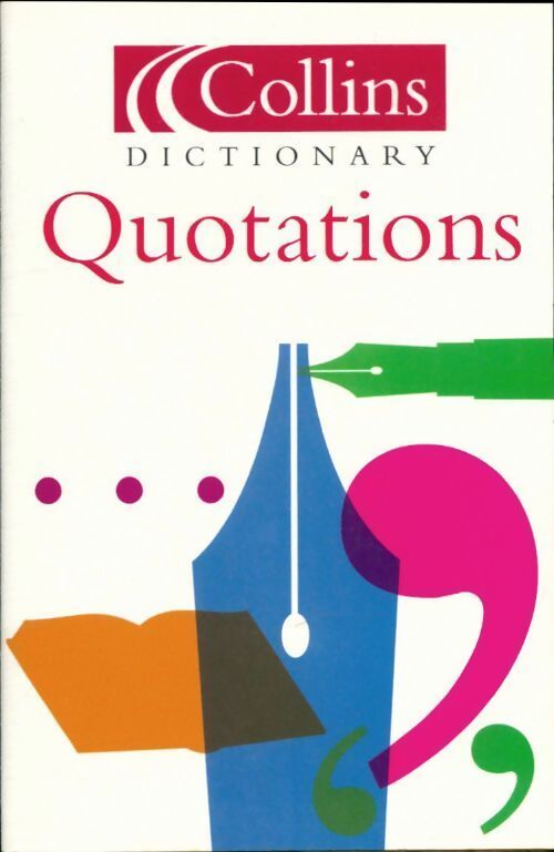 Collins dictionary of quotations - Anna Gavalda - Livre