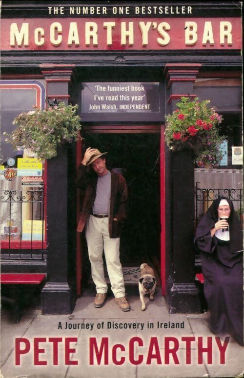Mccarthy's bar. A journey of discovery in Ireland - Pete McCarthy - Livre