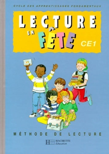 Lecture en fête CE1. Méthode de lecture - Vian Coster De - Livre