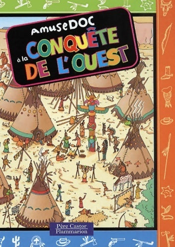 Amusedoc à la conquête de l'ouest - Jeanne Petit - Livre