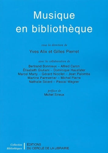 Musique en bibliothèque - Collectif - Livre