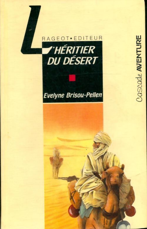 L'héritier du désert - Evelyne Brisou-Pellen - Livre