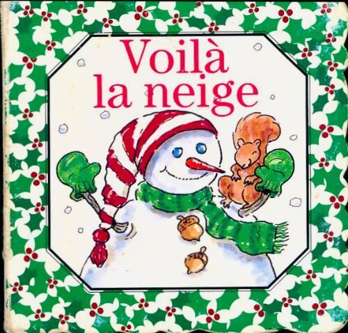 Voilà la neige - Laura Rader - Livre
