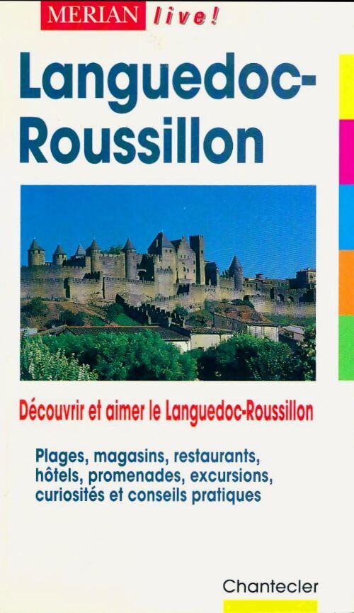 Languedoc-Roussillon. Découvrir et aimer le Languedoc-Roussillon - Gisela Buddée - Livre