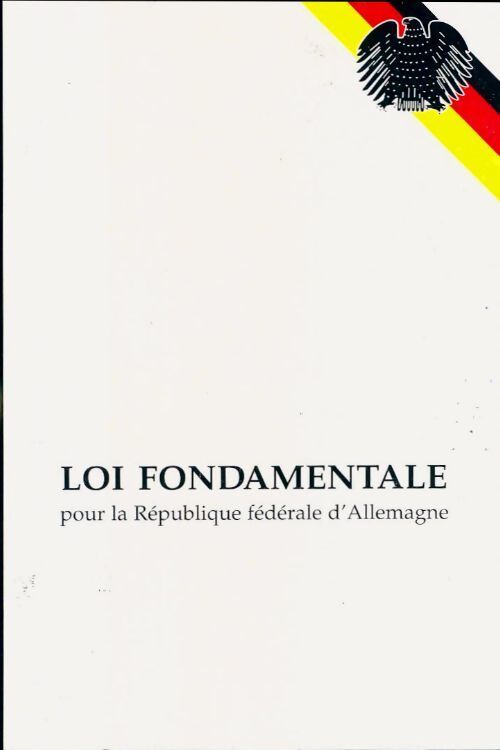 Loi fondamentale pour la république fédérale d?Allemagne - Collectif - Livre