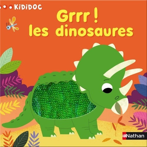 Grrr ! Les dinosaures - Collectif - Livre