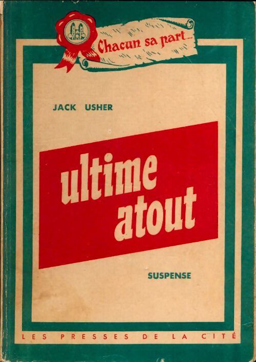 Ultime atout - Jack Usher - Livre