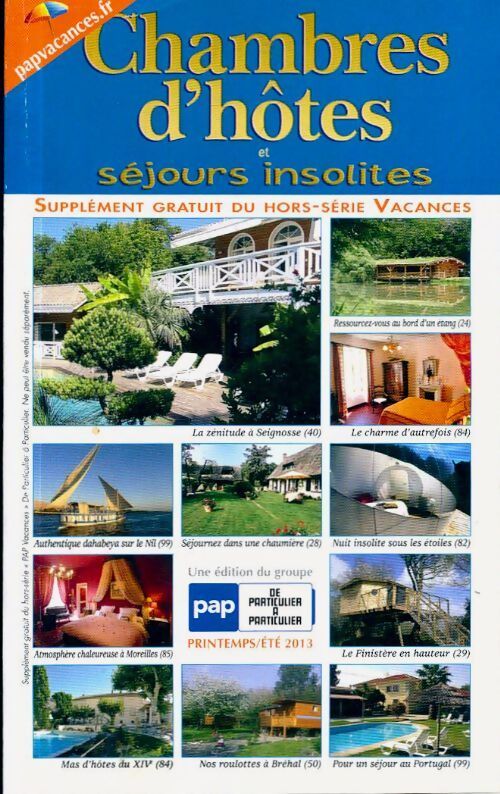 Chambres d?hôtes séjours insolites 2013 - Collectif - Livre