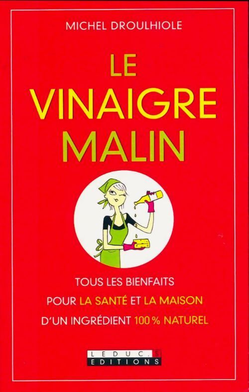 Le vinaigre malin - Droulhiole Michel - Livre