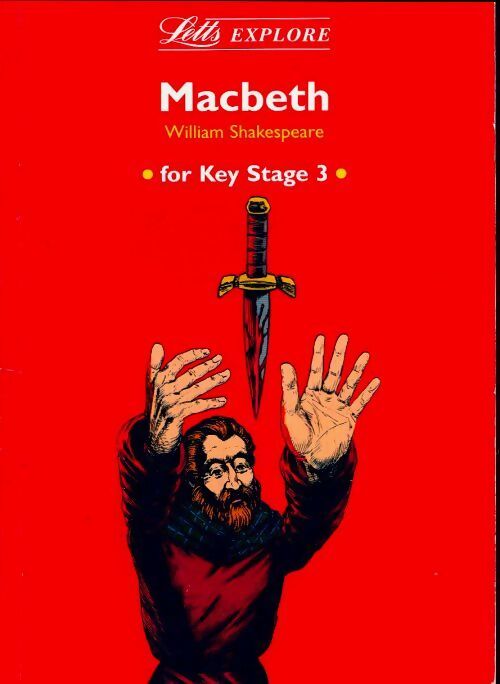 Letts explore macbeth : Key stage 3 - William Shakespeare - Livre