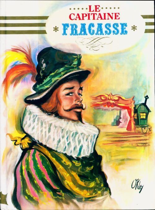 Le capitaine Fracasse - Théophile Gautier - Livre