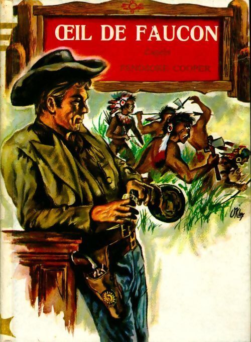 Oeil de faucon - James Fenimore Cooper - Livre