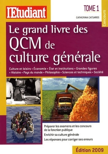 Le grand livre des QCM de culture générale. Tome I - Catherina Catsaros - Livre
