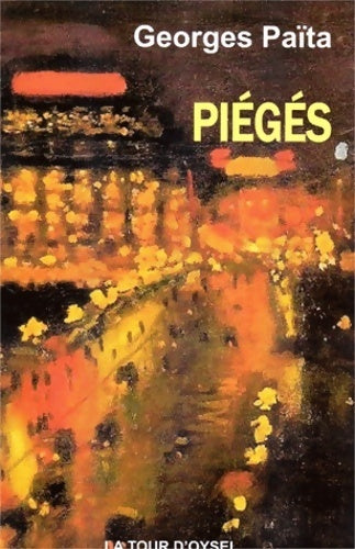 Piégés. Histoires cousues de fil rouge - Georges Païta - Livre