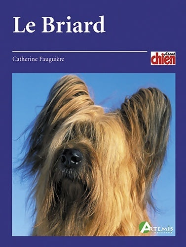 Le Briard - Catherine Fauguière - Livre