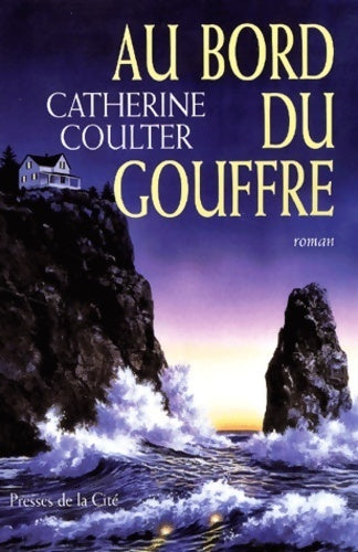 Au bord du gouffre - Catherine Coulter - Livre