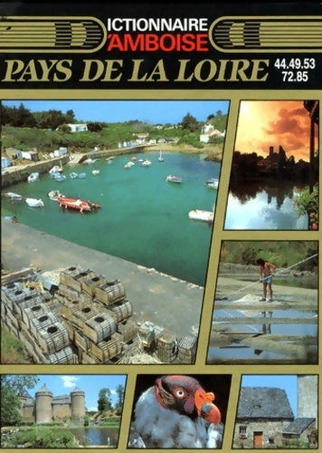 Pays de la Loire - Valéry D'Amboise - Livre