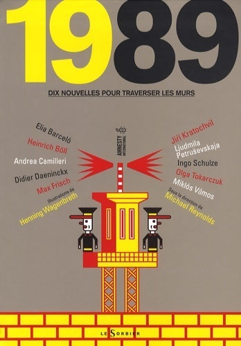 1989 : Dix nouvelles pour traverser les murs - Collectif - Livre