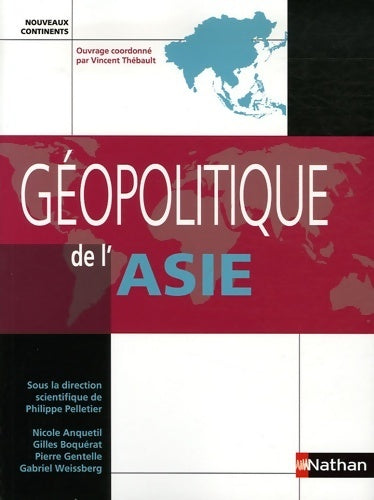 Géopolitique de l'Asie 2006 - Vincent Thébault - Livre