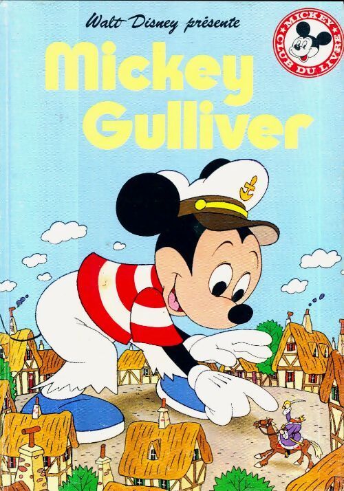 Mickey gulliver - Disney - Livre