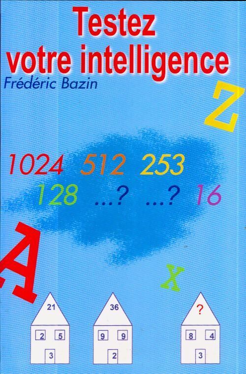 Tester votre intelligence - Frédéric Bazin - Livre