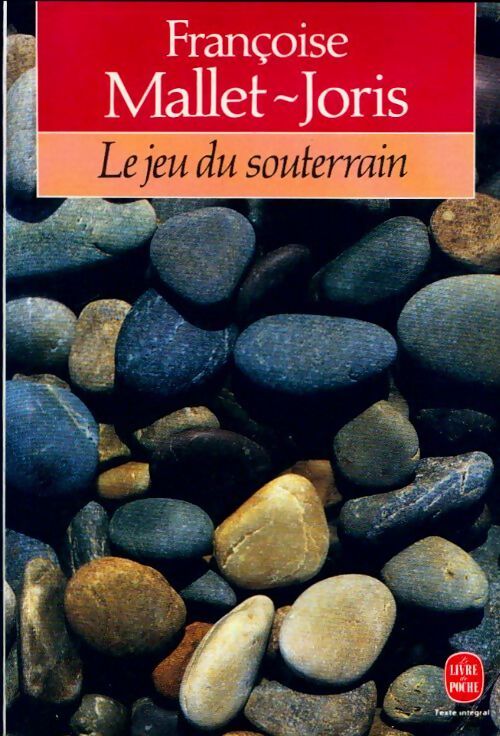 Le jeu du souterrain - Françoise Mallet-Joris - Livre