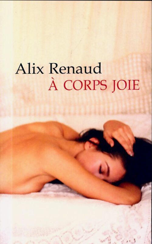 A corps joie - Alix Renaud - Livre