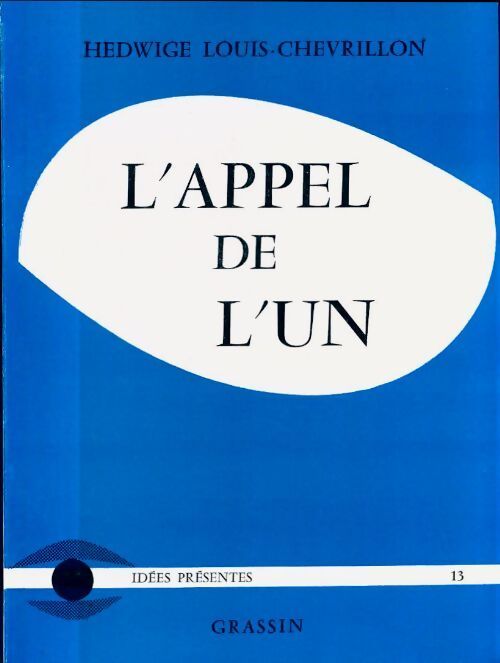 L'appel de l'un - Hedwige Louis-Chevrillon - Livre