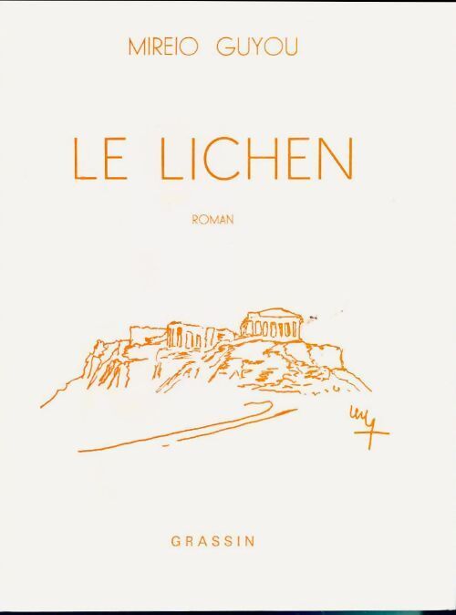 Le lichen - Mireio Guyou - Livre