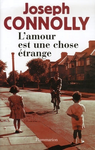 L'amour est une chose étrange - Joseph Connolly - Livre