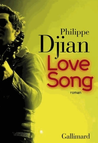Love Song - Philippe Djian - Livre