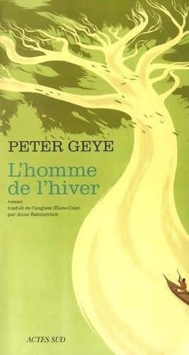 L'homme de l'hiver - Peter Geye - Livre