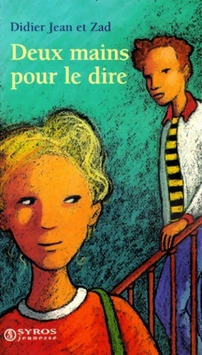 Deux mains pour le dire - Didier Jean - Livre