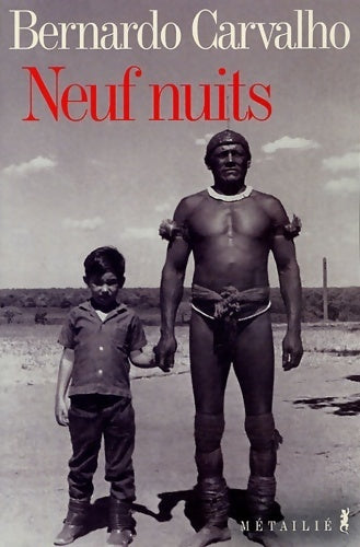 Neuf nuits - Bernardo Carvalho - Livre