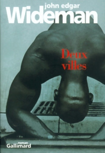 Deux villes - John Edgar Wideman - Livre